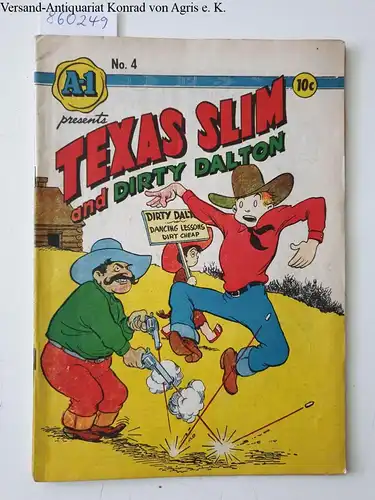 Johnson, Ferd: Texas Slim and Dirty Dalton : No. 4. 