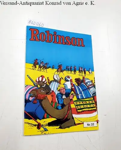 Nickel, Helmut: Robinson Nr. 32
 Comic Nostalgia Reihe. 