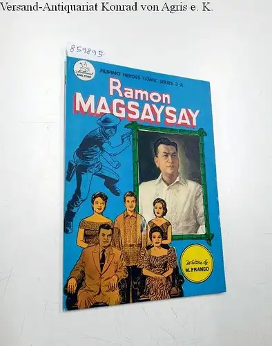 Fabian, R. M: Filipino Heroes Comic Series 3-A : Ramon Magsaysay 
 English Edition. 