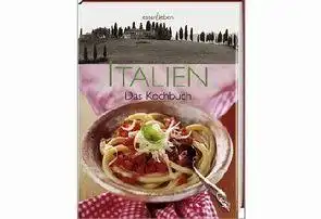 Sylvia, Winnewisser: Italien: Das Kochbuch. 