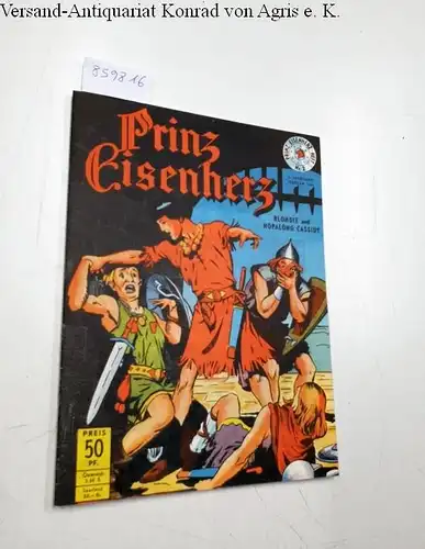 Foster, Harold: Prinz Eisenherz : Prinz Eisenherz-Heft Nr. 2 
 Reprint : Sammlerausgabe. 