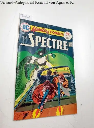 Fleisher, Michael and Joe Orlando: DC Adventure Comics 440: The Spectre
 The Line of DC Super-Stars. 