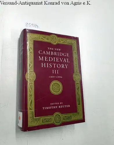 Reuter, Timothy: The New Cambridge Medieval History: Volume 3, c.900-c.1024. 