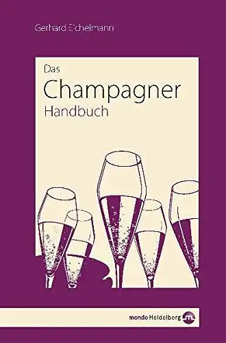 Eichelmann, Gerhard: Champagner-Handbuch. 