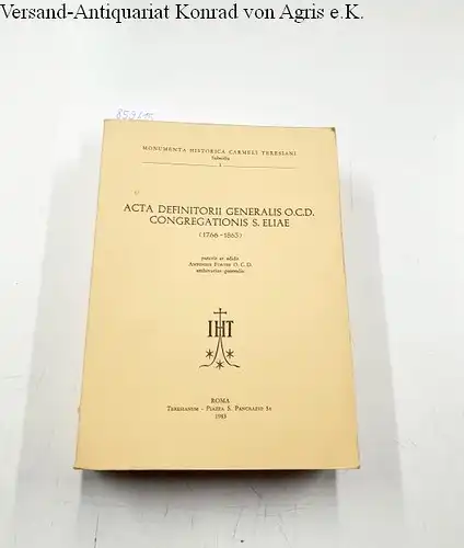 Fortes, Antonius (Bearb.): Acta definitorii generalis O.C.D., congregationis S. Eliae (1766-1863)
 Monumenta historica carmeli Teresiani Subsidia 1. 