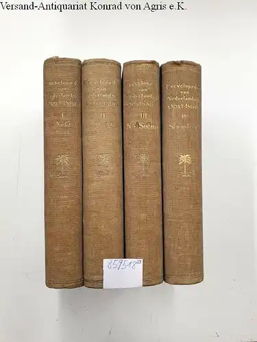 Stibbe, D. G. und E. M. Uhlenbeck: Encyclopaedie van Nederlandsch-Indie. 