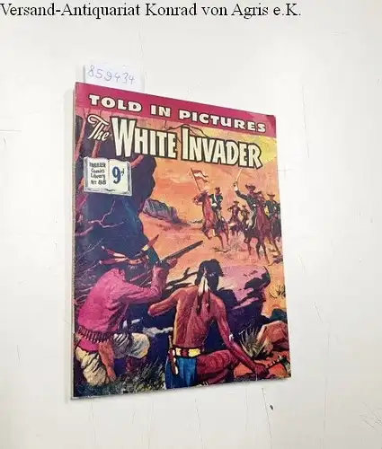Bellah, James Warner: Thriller comics Library No. 88: The White Invader
 Told in pictures. 