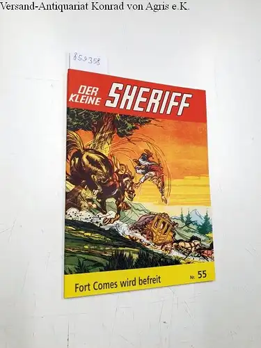 Zuffi, Dino, Tristano Torelli und  Milone: Der Kleine Sheriff 54: Fort Comes wird befreit
 Sammlerausgabe. 