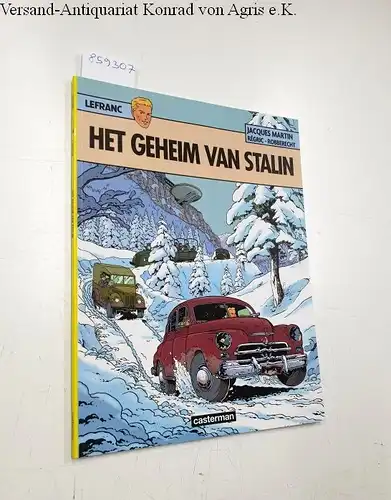 Martin, Jacques: Lefranc : Het Geheim Van Stalin. 