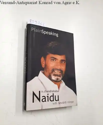 Chandrababu, Naidu and Ninan Sevanti: Plain Speaking. 