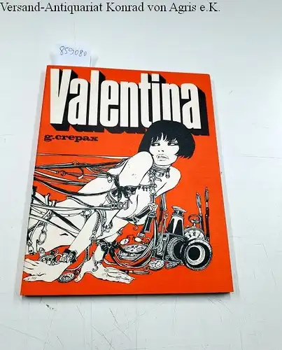 Crepax, Guido: Valentina. 