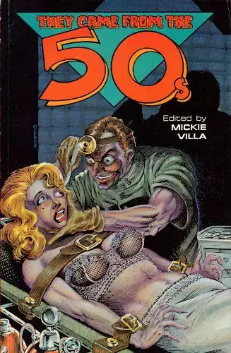 Villa, Mickie (Ed.): They Came from the 50s. 