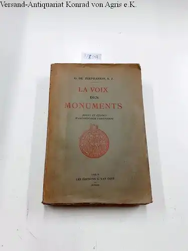 Jerphanion, G. de: Voix des Monuments; Notes et Études D'Archéologie Chrétienne. 