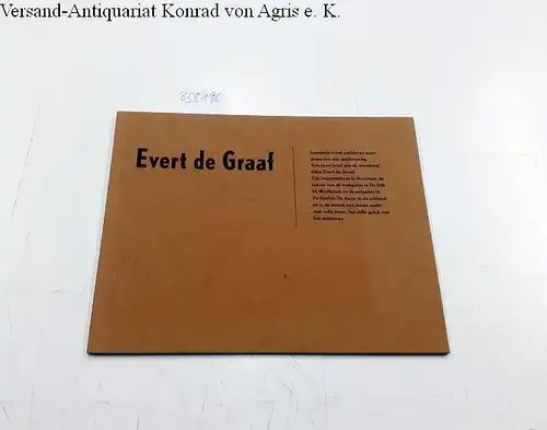 Graaf, Evert de und Thom Mercur: Evert de Graaf. 