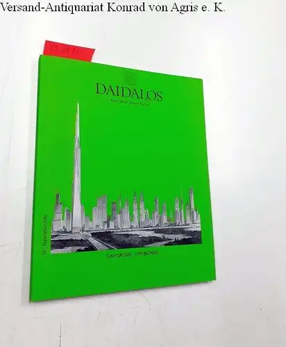 Auer, Gerhard (Hrsg.), Hannes Böhringer (Hrsg.) Ulrich Conrads (Hrsg.) u. a: Daidalos - Architektur Kunst Kultur. Nr. 61. September 1996
 Das Grosse / On Bigness. 