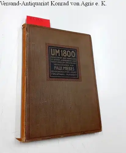 Mebes, Paul: Um 1800. Architektur und Handwerk im letzten Jahrhundert ihrer traditionellen Entwicklung
 Bd 2: Palais und städtische Bürgerhäuser, Land-und Herrenhäuser, Gartenhäuser, Tore, Brücken, Innenräume und Hausgerät. 