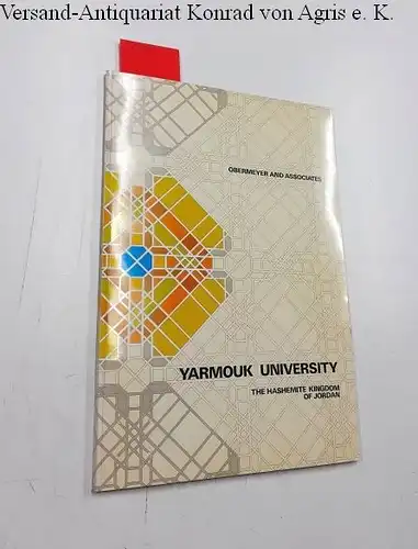 Obermeyer and Associates: Yarmouk University. The Hashmite Kingdom of Jordan. 