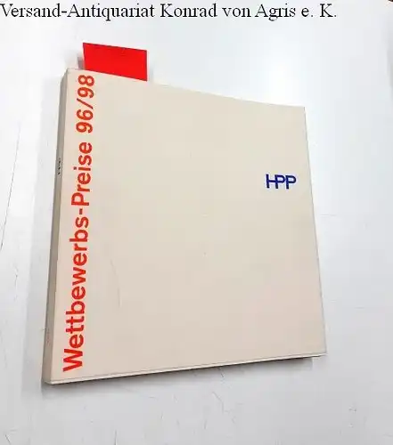 Adams, Hans-B. (Hrsg.): Wettbewerbs-Preise 96/98 HPP
 1. Preise in Wettbewerben und Gutachten. 