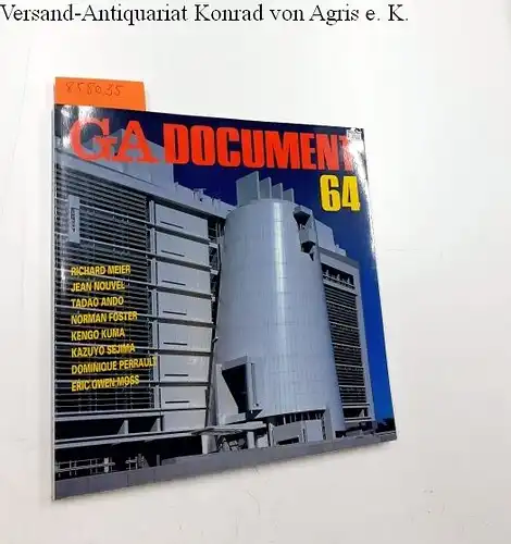 Futagawa, Yukio (Publisher/Editor): Global Architecture (GA) - Dokument No. 64. 