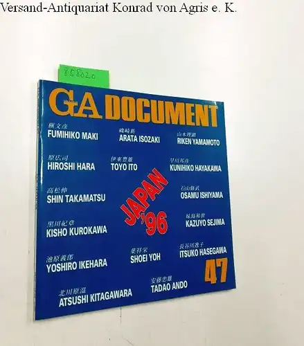 Futagawa, Yukio (Publisher/Editor): Global Architecture (GA) - Dokument No. 47. 