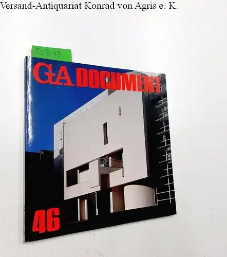 Futagawa, Yukio (Publisher/Editor): Global Architecture (GA) - Dokument No. 46. 