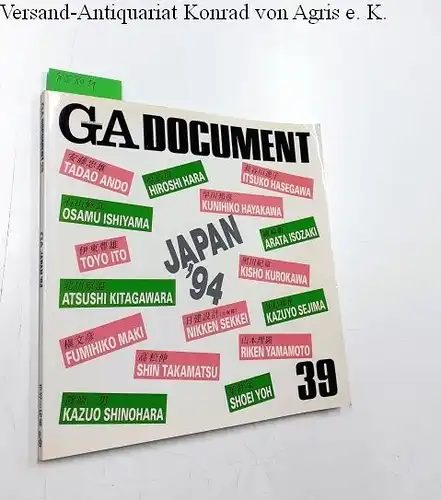 Futagawa, Yukio (Publisher/Editor): Global Architecture (GA) - Dokument No. 39
 GA Japan '94. 