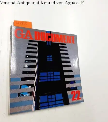 Futagawa, Yukio (Publisher/Editor): Global Architecture (GA) - Dokument No. 22. 