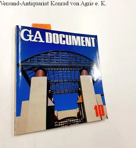Futagawa, Yukio (Publisher/Editor): Global Architecture (GA) - Dokument No. 10. 