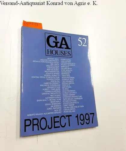 Futagawa, Yukio (Publisher): Global Architecture (GA) - Houses No. 52
 Project 1997. 
