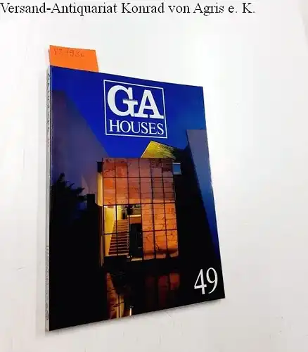 Futagawa, Yukio (Publisher): Global Architecture (GA) - Houses No. 49
 Carlos Zapata / Norman Foster / Franklin D. Israel / Stéphane Beel. 