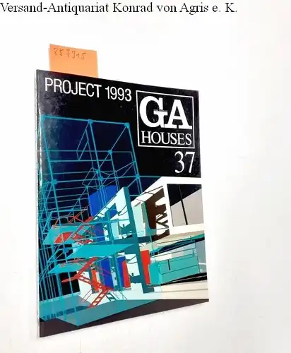 Futagawa, Yukio (Publisher): Global Architecture (GA) - Houses No. 37
 Project 1993. 