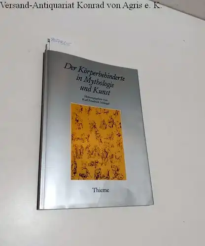 Schlegel, Karl Friedrich: Der Körperbehinderte in Mythologie und Kunst. 
