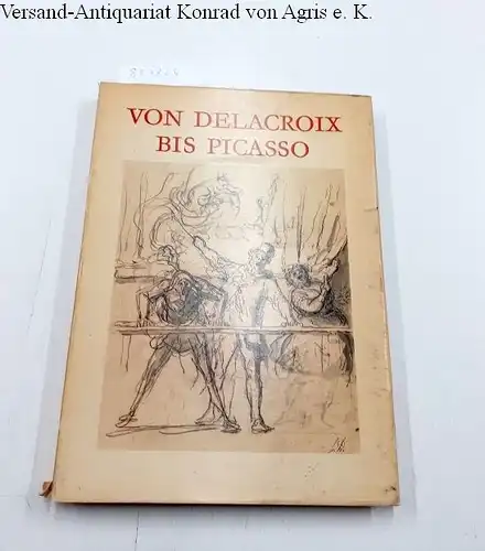 Pataky, Dénes: Von Delacroix bis Picasso. 