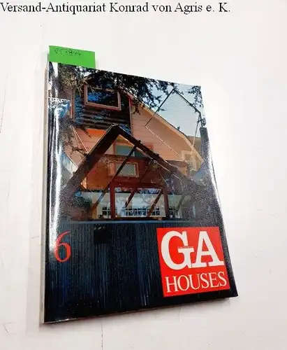 Futagawa, Yukio (Publisher): Global Architecture (GA) - Houses No. 6
 Stanley Tigerman vs. Frank o. Gehry / Tadao Ando. 