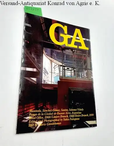 Futagawa, Yukio (Editor/Photographer) and Mario Gandelsonas (Text): Global Architecture (GA) - 64. Manteola, Sánchez Gómez, Santos, Solsona / Viñoly: Banco de la Ciuadad de Buenos...