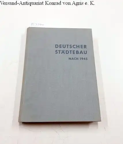 Wedepohl, E: Deutscher Stadtebau nach 1945. 