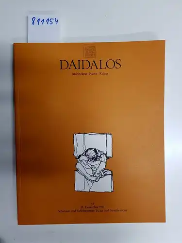 Möller Druck und Verlag GmbH: Daidalos - Architektur, Kunst, Kultur - No 42. 15.Dezember 1991 - Schichten und Schichtungen/Strata and Stratifications. 