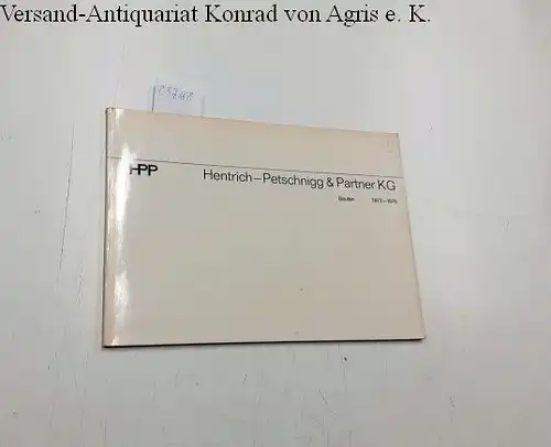 Hentrich-Petschnigg & Partner: Bauten 1972-1975. 