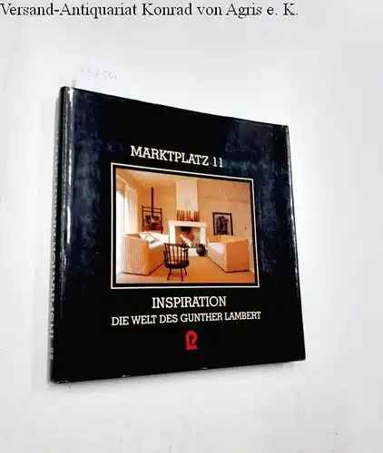 Gunther Lambert GmbH: Marktplatz 11 - Inspiration - Die Welt des Gunther Lambert. 