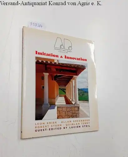 Papadakis, Andreas C. and Lucien Steil: Imitation & Innovation. An Architectural Design Vol 58 No 9/10 1988. 