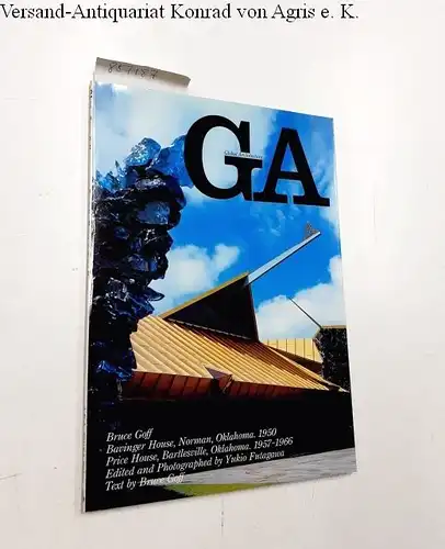 Futagawa, Yukio (Editor/Photographer) and Bruce Goff (Text): Global Architecture (GA) - 33. Bruce Goff. Bavinger House, Norman, Oklahoma 1950. Price House, Bartlesville, Oklahoma 1957-1966. 