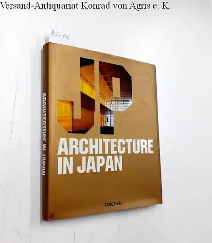 Jodidio, Philip: Architecture in Japan. 
