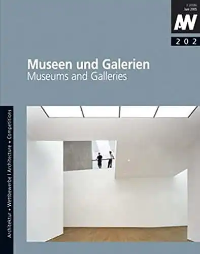 Desch, Jo: Museen und Galerien = Museums and galleries
 [engl. Übers.:] / Architektur + Wettbewerbe ; 202. 
