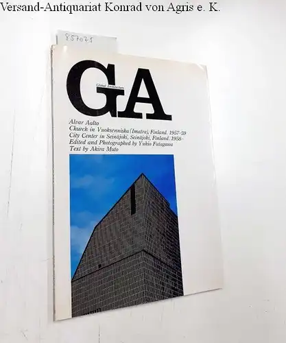 Futagawa, Yukio (Editor/Photographer) and Akira Muto (Text): Global Architecture (GA) - 16. Church in Vuoksenniska (Imatra), Finland 1957-59. City Center in Seinäjoki, Seinäjoki, Finland 1958. 