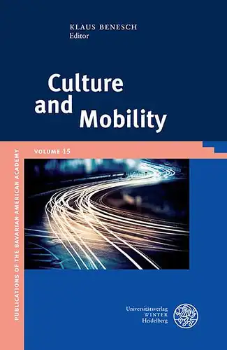 Benesch, Klaus: Culture and Mobility. 