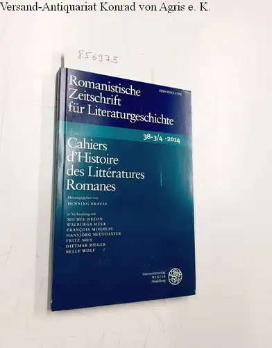 Krauss, Henning (Hrsg.), Michel Delon Walburga Hülk u. a: Cahiers d'Histoire des Littératures Romanes (38.3/4.2014)
 Romanische Zeitschrift für Literaturgeschichte. 