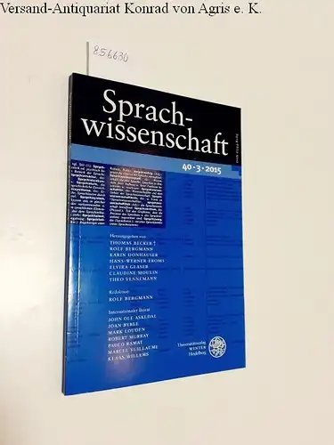 Bergmann, Rolf (Red.), Karin Donhauser (Hg.) Hans-Werner Eroms (Hg.) u. a: Sprachwissenschaft - Band 40 Heft 3. 