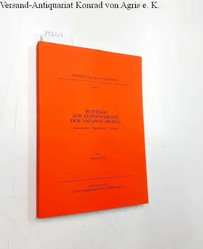 Görg, Manfred: Beiträge zur Zeitgeschichte der Anfänge Israels (Ägypten und Altes Testament). 