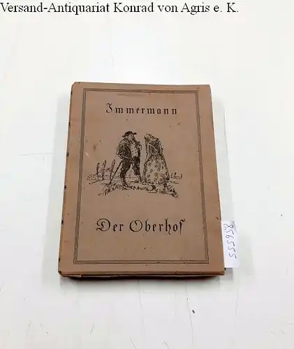 Immermann, Karl: Der Oberhof. 