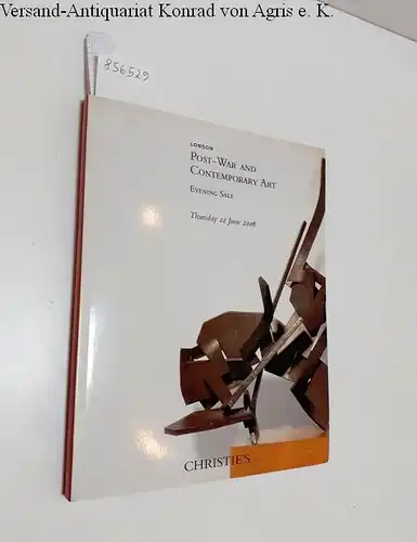 Christie's London: Post-War and Contemporary Art : Auction 7246 
 Evening Sale 22 June 2006 : Bacon, Basquiat, Beuys, De Kooning, Hockney, Judd, Fontana, Klein, Daniel Richter, Warhol u.a. 